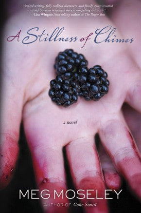 A Stillness of Chimes: A Novel *Very Good*