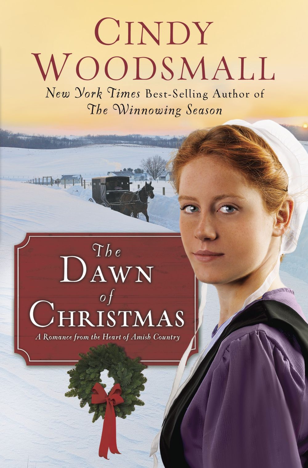 The Dawn of Christmas: A Romance from the Heart of Amish Country