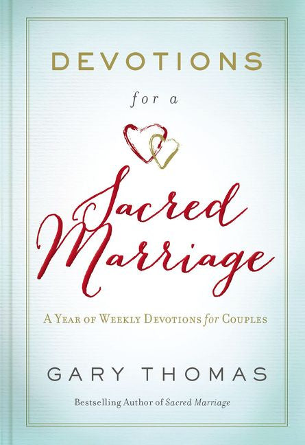 Devotions for a Sacred Marriage: A Year of Weekly Devotions for Couples *Very Good*