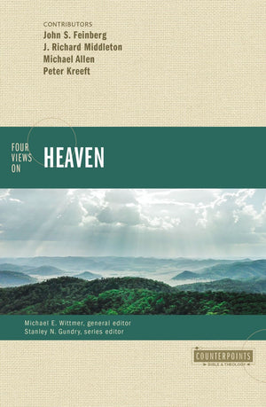 Four Views on Heaven (Counterpoints: Bible and Theology) *Very Good*