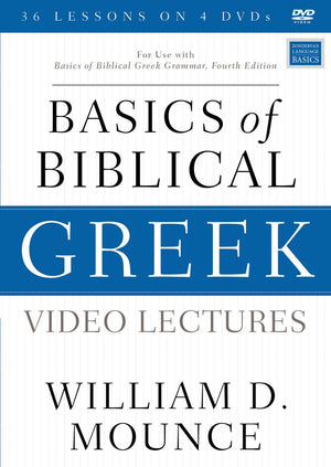 Basics of Biblical Greek Video Lectures: For Use with Basics of Biblical Greek Grammar, Fourth Edition