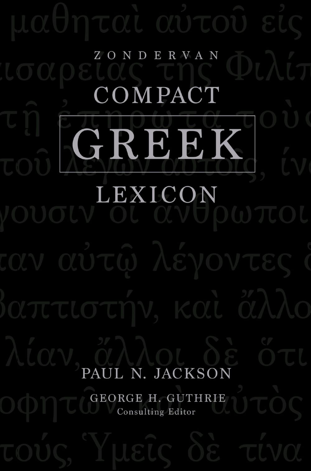 Zondervan Compact Greek Lexicon *Very Good*