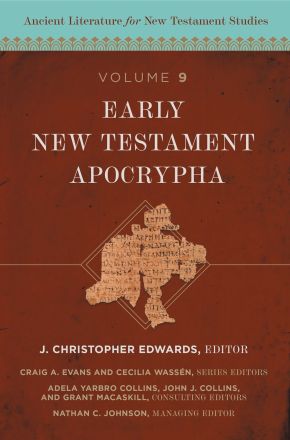 Early New Testament Apocrypha (9) (Ancient Literature for New Testament Studies) *Very Good*