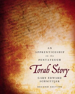 Torah Story, Second Edition: An Apprenticeship on the Pentateuch *Very Good*