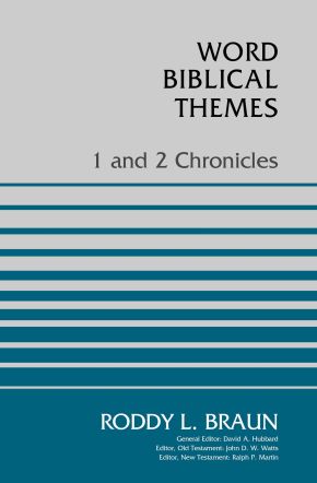 1 and 2 Chronicles (Word Biblical Themes)