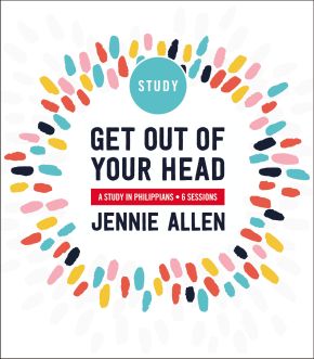 Get Out of Your Head Study Guide: A Study in Philippians *Very Good*