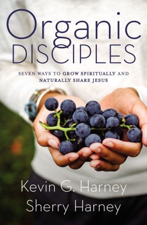 Organic Disciples: Seven Ways to Grow Spiritually and Naturally Share Jesus *Very Good*