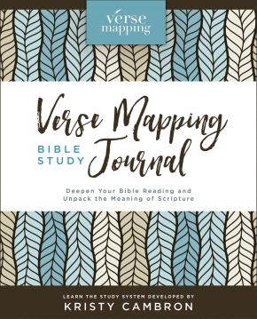 Verse Mapping Bible Study Journal: Deepen Your Bible Reading and Unpack the Meaning of Scripture *Very Good*