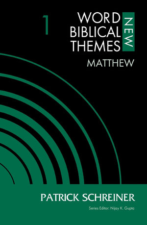 Matthew, Volume 1 (1) (New Word Biblical Themes: New Testament)
