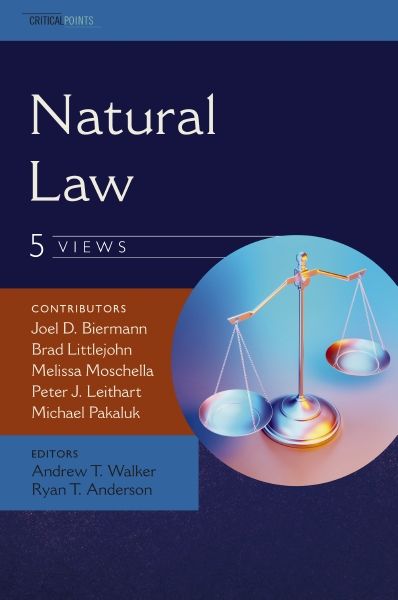 Natural Law: Five Views (CriticalPoints Series)