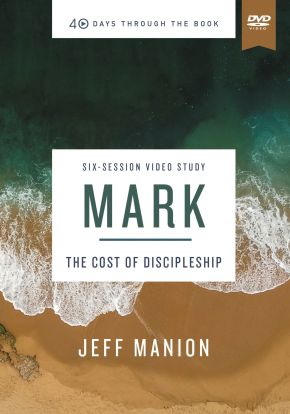 Mark Video Study: In the Company of Christ