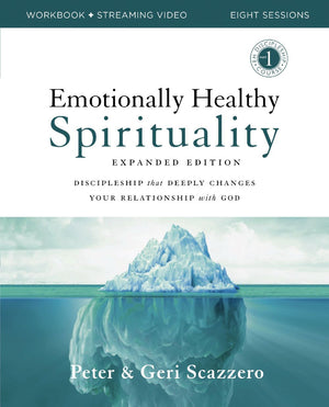 Emotionally Healthy Spirituality Expanded Edition Workbook plus Streaming Video: Discipleship that Deeply Changes Your Relationship with God *Very Good*