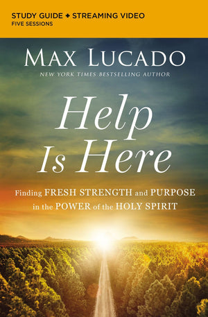 Help Is Here Bible Study Guide plus Streaming Video: Finding Fresh Strength and Purpose in the Power of the Holy Spirit *Very Good*