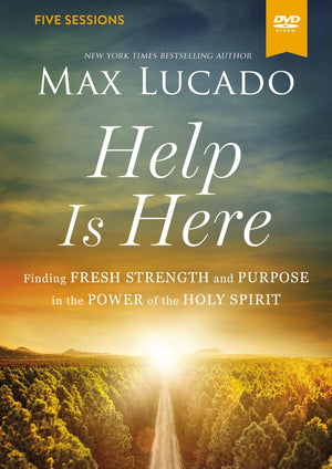 Help Is Here Video Study: Face the Challenge of Today with the Strength and Hope of the Spirit