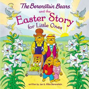 The Berenstain Bears and the Easter Story for Little Ones: An Easter And Springtime Book For Kids (Berenstain Bears/Living Lights: A Faith Story) *Very Good*