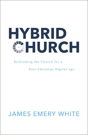 Hybrid Church: Rethinking the Church for a Post-Christian Digital Age *Very Good*
