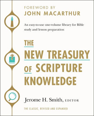 The New Treasury of Scripture Knowledge: An easy-to-use one-volume library for Bible study and lesson preparation *Very Good*