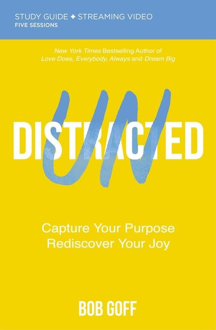 Undistracted Bible Study Guide plus Streaming Video: Capture Your Purpose. Rediscover Your Joy. *Very Good*