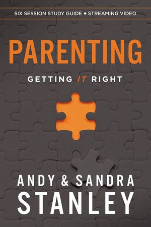 Parenting Bible Study Guide plus Streaming Video: Getting It Right