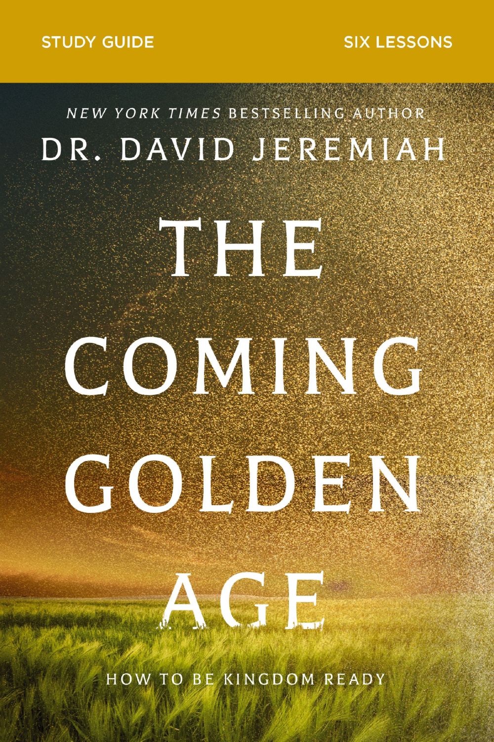 The Coming Golden Age Bible Study Guide: How to Be Kingdom Ready *Very Good*