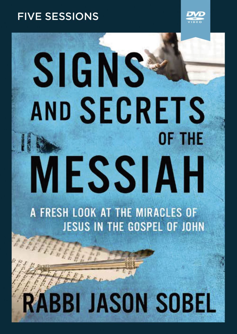 Signs and Secrets of the Messiah Video Study: A Fresh Look at the Miracles of Jesus in the Gospel of John