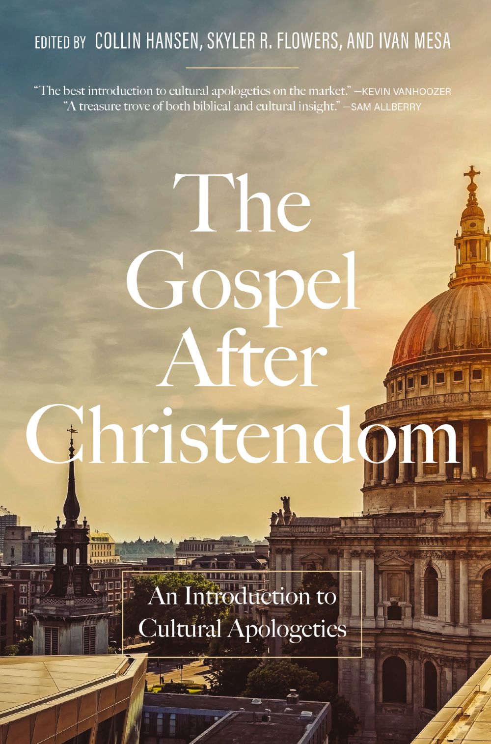 The Gospel After Christendom: An Introduction to Cultural Apologetics *Very Good*