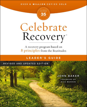 Celebrate Recovery Leader's Guide, Revised and Updated: A Program for Implementing a Christ-Centered Recovery Ministry in Your Church *Very Good*