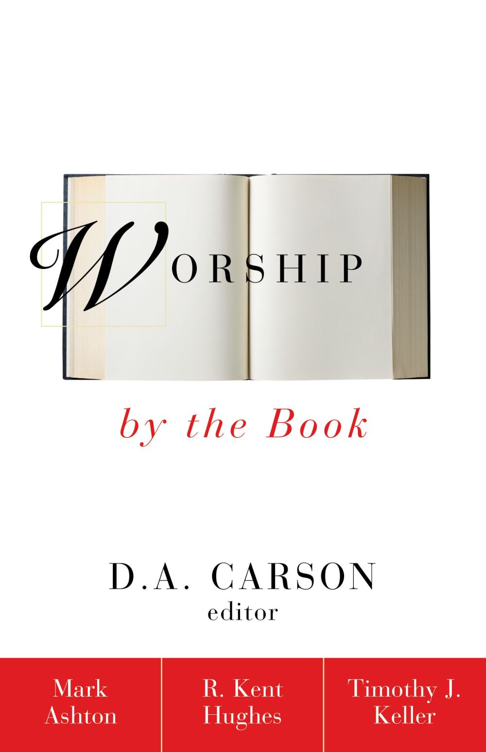 Worship by the Book