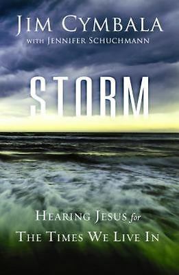 Storm: Hearing Jesus for the Times We Live In *Very Good*