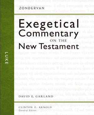 Luke (3) (Zondervan Exegetical Commentary on the New Testament)