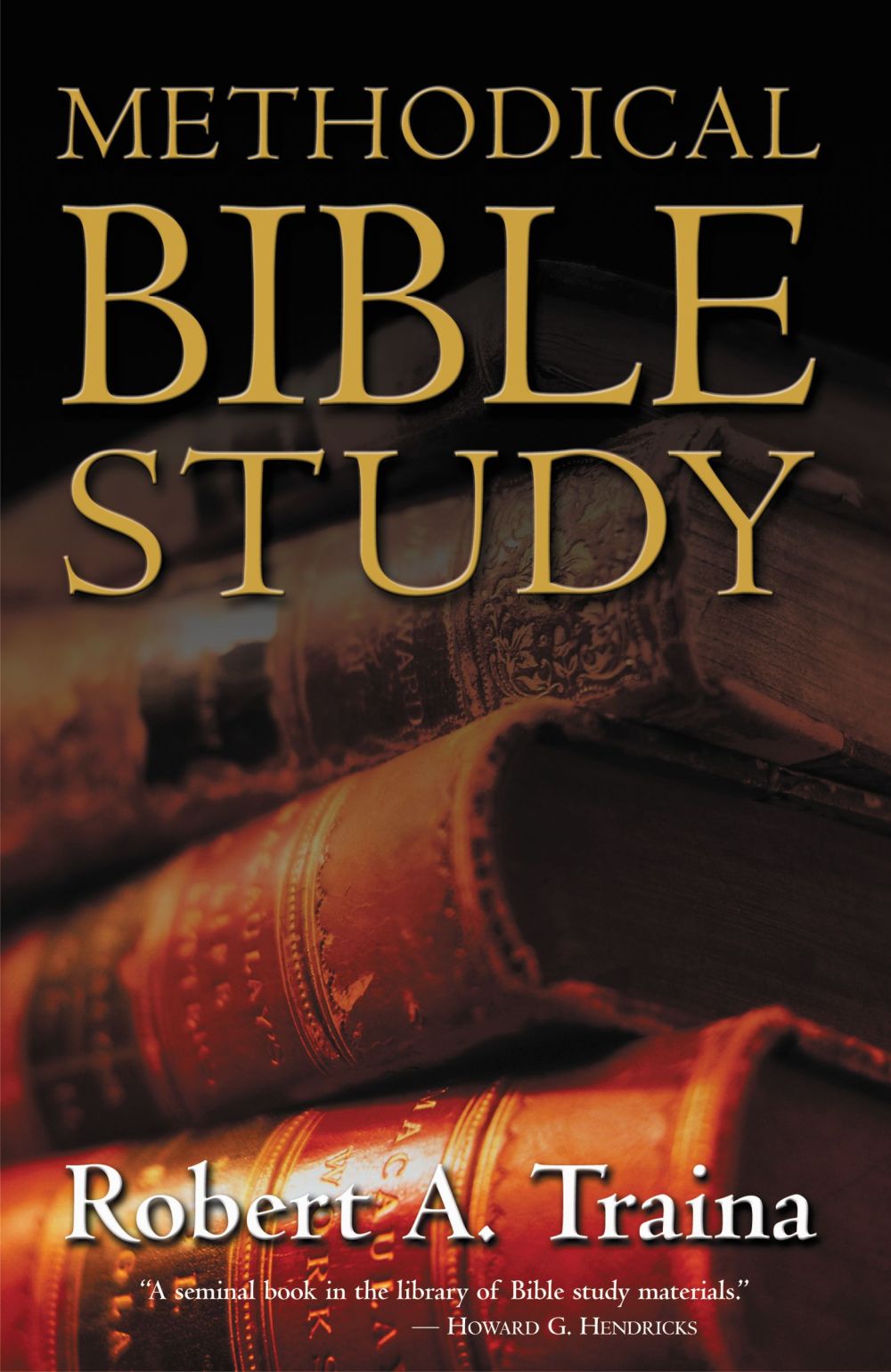 Methodical Bible Study *Very Good*