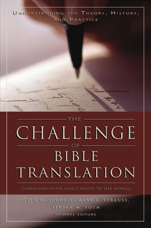 Challenge of Bible Translation, The