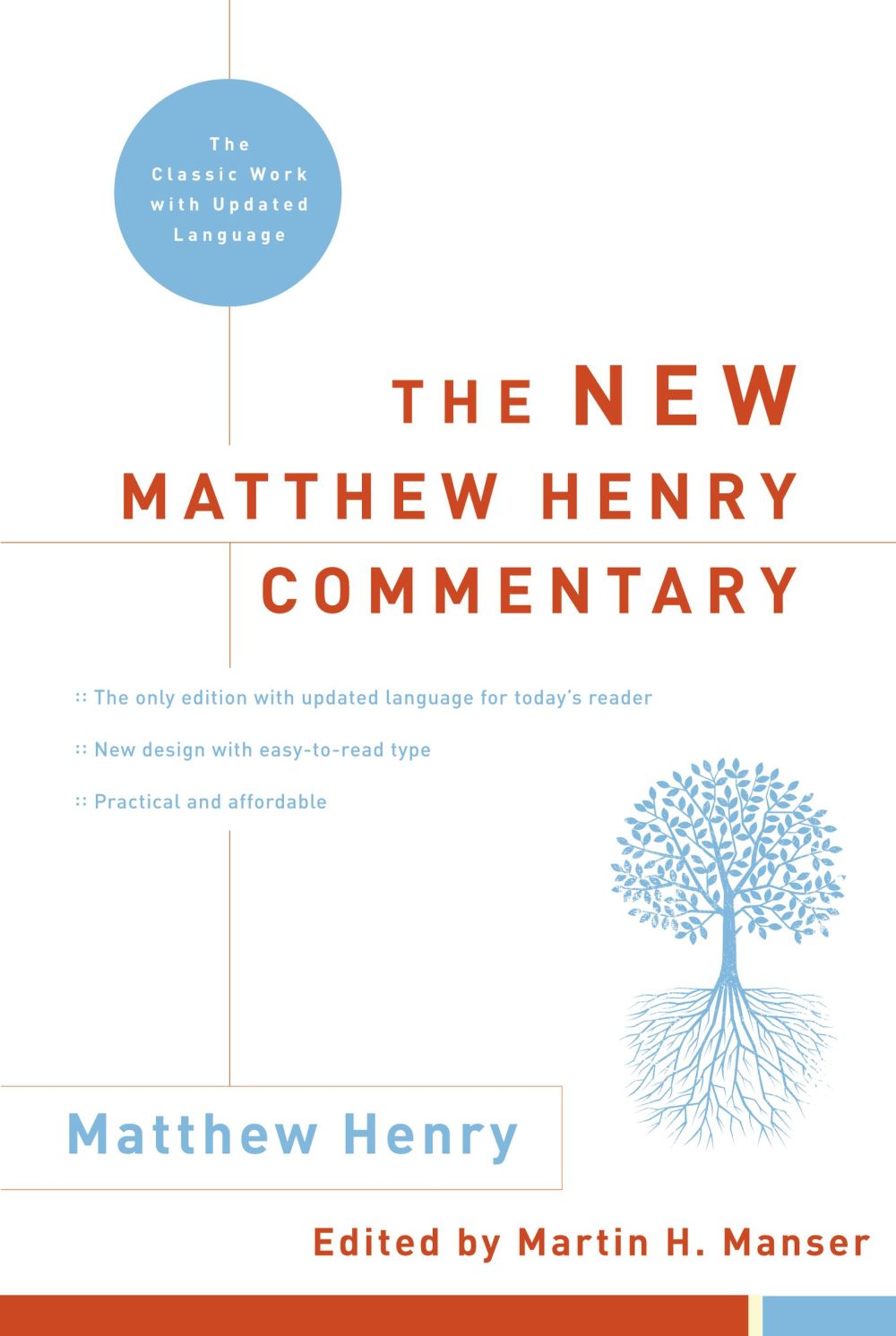 The New Matthew Henry Commentary: The Classic Work with Updated Language *Very Good*