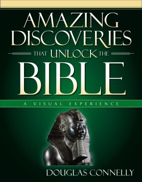 Amazing Discoveries That Unlock the Bible: A Visual Experience (Zondervan Visual Reference Series)