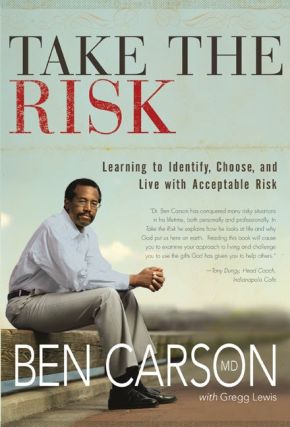 Take the Risk: Learning to Identify, Choose, and Live with Acceptable Risk *Very Good*