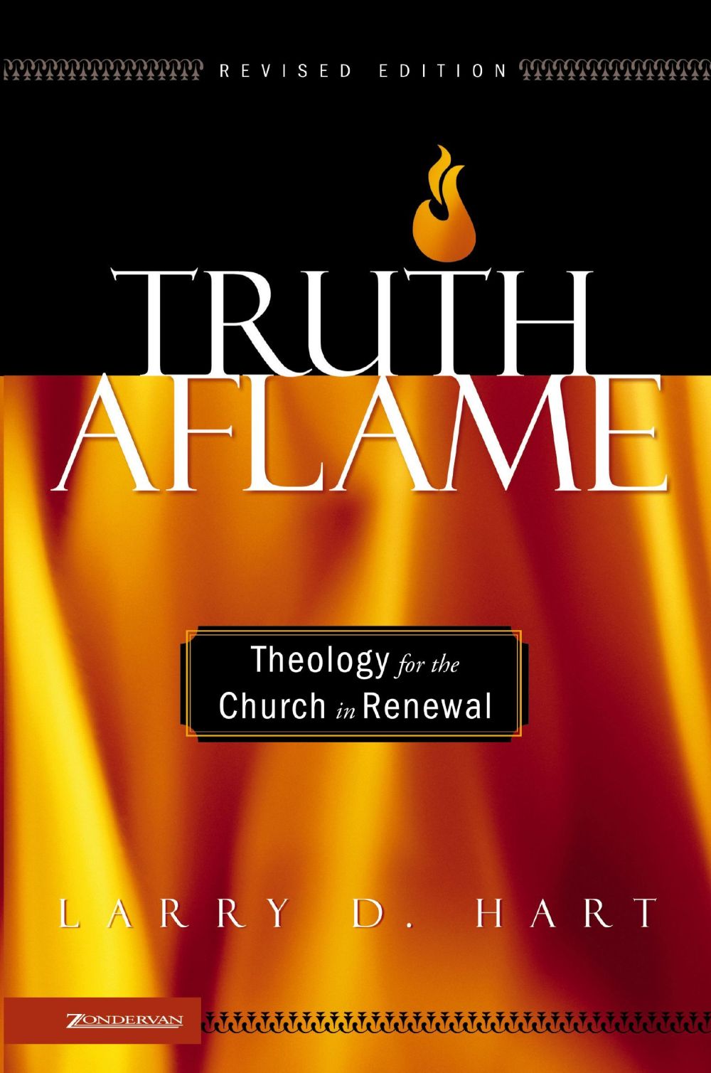 Truth Aflame: Theology for the Church in Renewal