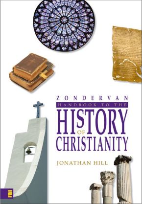 Zondervan Handbook to the History of Christianity *Very Good*