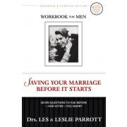 Saving Your Marriage Before It Starts Workbook for Men: Seven Questions to Ask Before---and After---You Marry *Very Good*