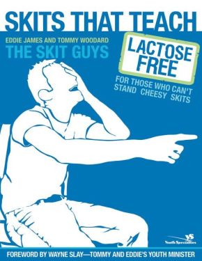 Skits That Teach: Lactose Free for Those Who Can't Stand Cheesy Skits (Youth Specialties (Paperback)) *Very Good*