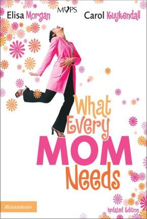 What Every Mom Needs: Meeting Your Six Basic Needs as a Mom