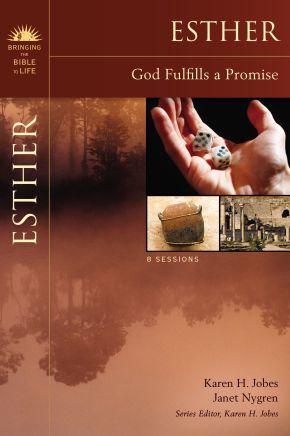 Esther: God Fulfills a Promise (Bringing the Bible to Life)