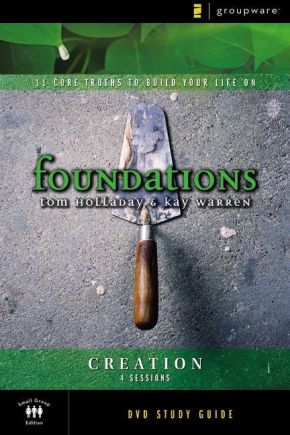 The Creation Study Guide: 11 Core Truths to Build Your Life On (Foundations)