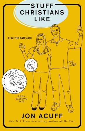Stuff Christians Like PB by Jonathan Acuff