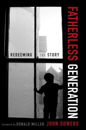 Fatherless Generation: Redeeming the Story