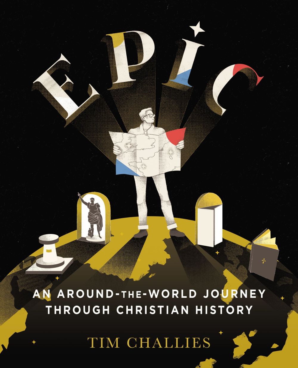 Epic: An Around-the-World Journey through Christian History *Very Good*