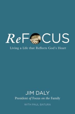 ReFocus: Living a Life that Reflects God's Heart