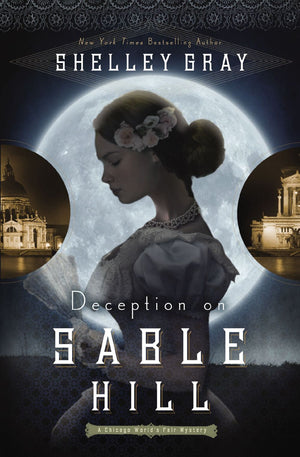 Deception on Sable Hill (The Chicago World'€™s Fair Mystery Series) *Very Good*