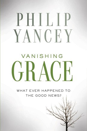 Vanishing Grace: What Ever Happened to the Good News? *Very Good*