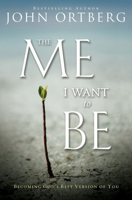 The Me I Want to Be: Becoming God's Best Version of You *Very Good*