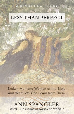 Less Than Perfect: Broken Men and Women of the Bible and What We Can Learn from Them *Very Good*